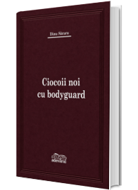 Ciocoii noi cu bodyguard Ciocoii noi cu bodyguard