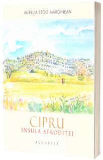 Cipru. Insula Afroditei - Acuarela