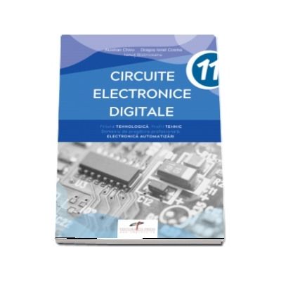 Circuite electronice digitale, pentru clasa a XI-a
