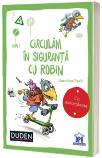 Circulam in siguranta cu Robin