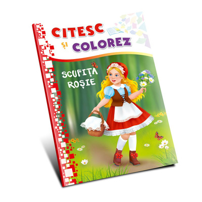 Citesc si colorez. Scufita Rosie