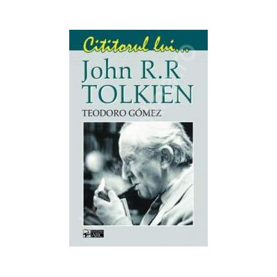 Cititorul lui John R.R. Tolkien - Gomez Teodoro