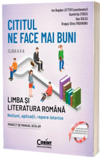 Cititul ne face mai buni. Clasa a X-a