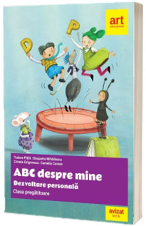Clasa pregatitoare. Dezvoltare personala. ABC despre mine