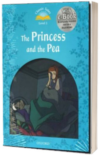 Classic Tales Second Edition Level 1. The Princess and the Pea e Book and Audio Pack