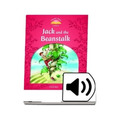 Classic Tales Second Edition Level 2. Jack and the Beanstalk e Book and Audio Pack