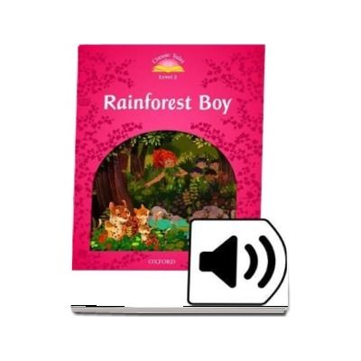 Classic Tales Second Edition Level 2. Rainforest Boy e Book with Audio Pack