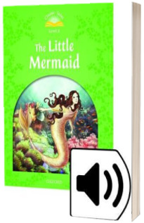 Classic Tales Second Edition. Level 3. The Little Mermaid e Book and Audio Pack