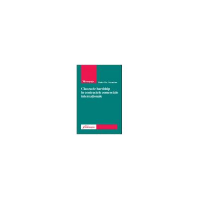 Clauza de hardship in contracte comerciale internationale