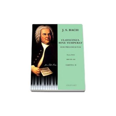 Clavecinul bine temperat. 48 de preludii si fugi pentru pian, BWV 870-893, Caietul 2