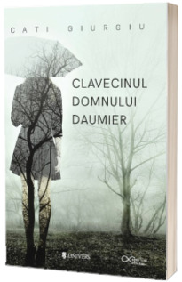 Clavecinul domnului Daumier - Cati Giurgiu