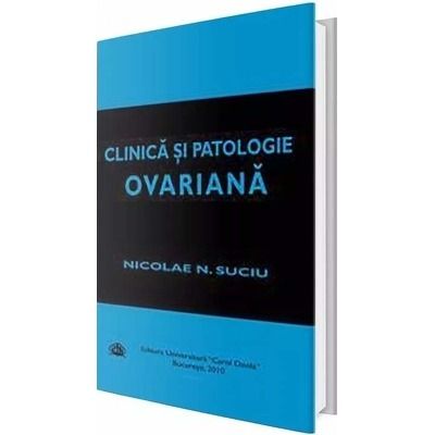 Clinica si patologie Ovariana