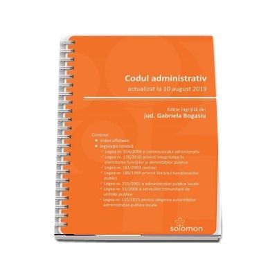 Codul administrativ - actualizat la 10 august 2019