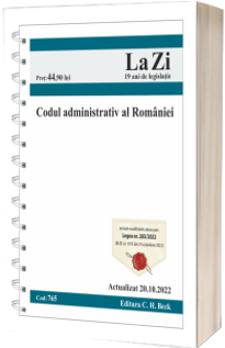 Codul administrativ al Romaniei. Cod 765. Actualizat la 20.10.2022
