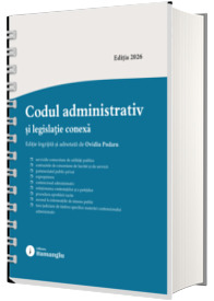 Codul administrativ si legislatie conexa Codul administrativ si legislatie conexa