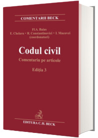 Codul civil. Comentariu pe articole. Editia a III-a