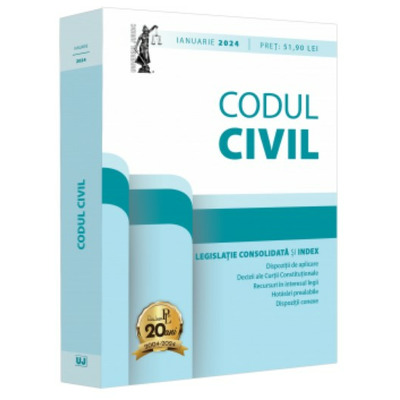 Codul civil: ianuarie 2024.  Editie tiparita pe hartie alba
