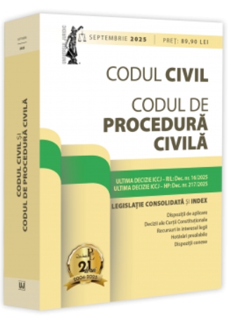 Codul civil si Codul de procedura civila: septembrie 2025. Editie tiparita pe hartie alba