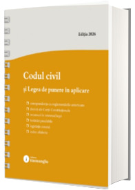 Codul civil si Legea de punere in aplicare. Actualizat la 8 ianuarie 2026 - spiralat