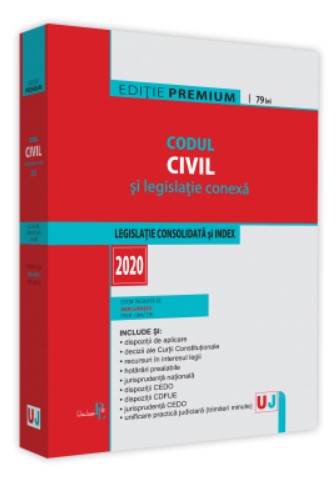Codul civil si legislatie conexa 2020. Editie PREMIUM