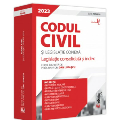 Codul civil si legislatie conexa 2023. Editie PREMIUM