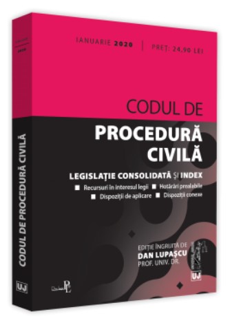 Codul de procedura civila. Ianuarie 2020