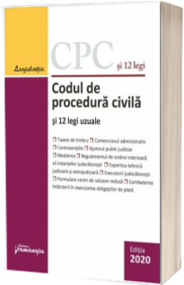 Codul de procedura civila si 12 legi uzuale. Actualizat la 14 ianuarie 2020