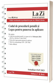 Codul de procedura penala si Legea pentru punerea in aplicare. Cod 778. Actualizat la 15.07.2023