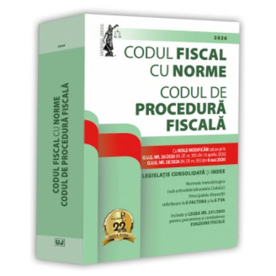 Codul fiscal cu Norme si Codul de procedura fiscala: 2026