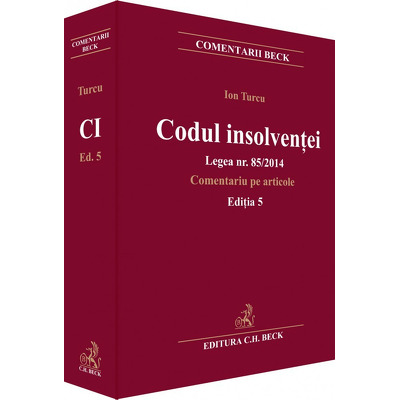 Codul insolventei. Legea nr. 85/2014. Comentariu pe articole, Editia 5