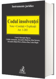Codul insolventei. Note. Corelatii. Explicatii  Art. 1-203