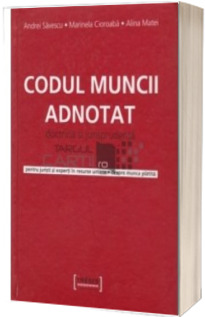Codul muncii Adnotat