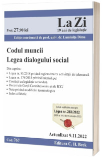 Codul muncii. Legea dialogului social. Cod 767. Actualizat la 9.11.2022