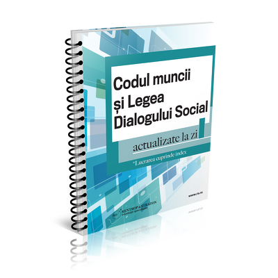 Codul muncii si Legea Dialogului Social