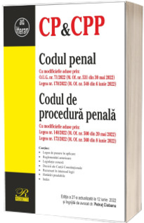 Codul penal. Codul de procedura penala. Editia a 27-a actualizata la 12 iunie 2022