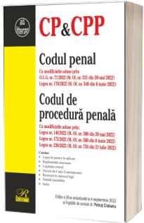 Codul penal. Codul de procedura penala. Editia a 28-a actualizata la 4 septembrie 2022