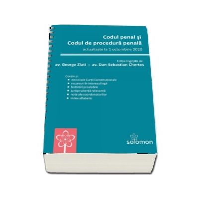 Codul penal si Codul de procedura penala. Actualizat la 1 octombrie 2020