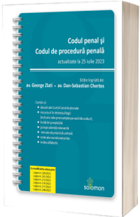 Codul penal si Codul de procedura penala, actualizate la 25 iulie 2023
