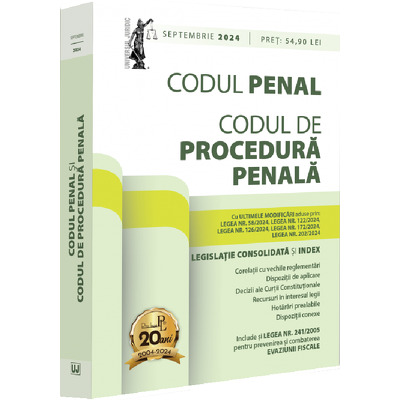 Codul penal si Codul de procedura penala Septembrie 2024