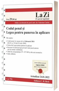 Codul penal si Legea pentru punerea in aplicare. Cod 751. Actualizat la 24.01.2022