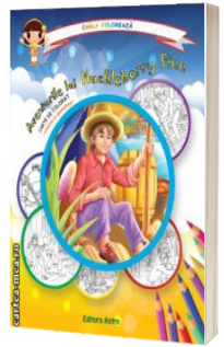Colectia Carla coloreaza: Aventurile lui Huckleberry Finn - carte de colorat + poveste