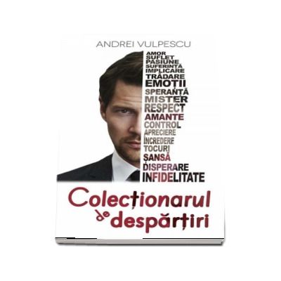 Colectionarul de despartiri - Andrei Vulpescu