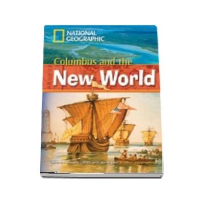 Columbus and the New World Level 800 Pre Intermediate A2 Reader