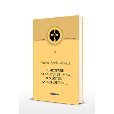 Comentariu la Canonul cel Mare al Sfantului Andrei Criteanul