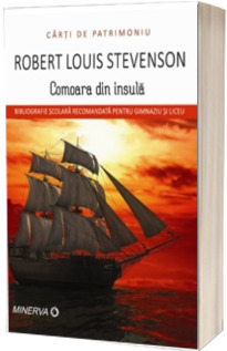 Comoara din insula - Robert louis Stevenson (Colectia Carti de Patrimoniu)
