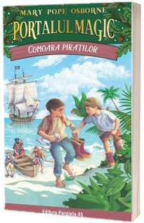 Comoara piratilor. Portalul Magic nr. 4