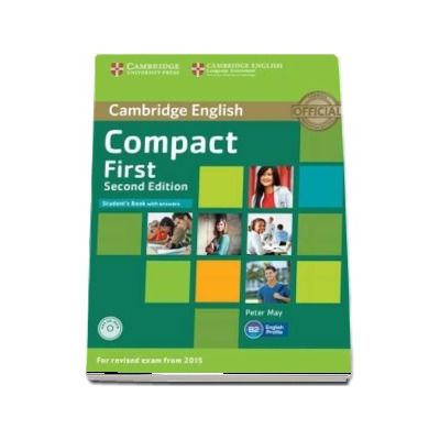 Compact First Student's Book with Answers with CD-ROM - Peter May