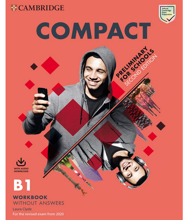 Compact Preliminary for Schools Workbook without Answers with Audio Download
