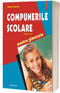 Compunerile scolare pentru gimnaziu