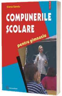 Compunerile scolare pentru gimnaziu